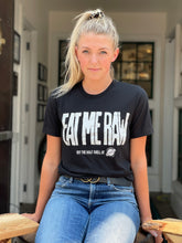 Load image into Gallery viewer, Eat Me Raw Tshirt
